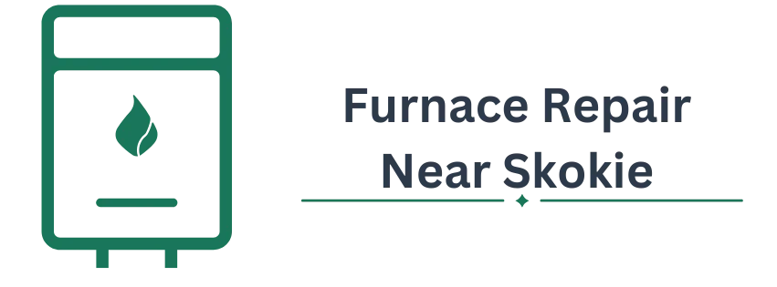 Furnace Repair Near Skokie